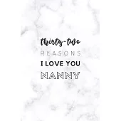 32 Reasons I Love You Nanny: Fill In Prompted Marble Memory Book