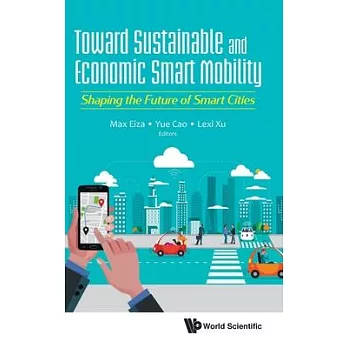 Towards Sustainable and Economic Smart Mobility: Shaping the Future of Smart Cities