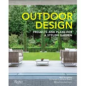 Outdoor Design: Projects and Plans for a Stylish Garden
