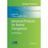 Advanced Protocols for Animal Transgenesis: An Istt Manual