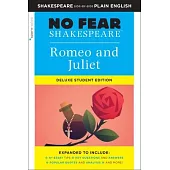 Romeo and Juliet: No Fear Shakespeare Deluxe Student Edition