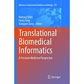Translational Biomedical Informatics: A Precision Medicine Perspective