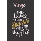 Virgo She Leaves a Little Sparkle Wherever She Goes: A Cute Zodiac Signs Journal -Notebook -Diary. College Ruled. Makes a Perfect Personalized Sun Sig
