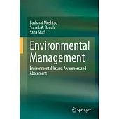 Environmental Management: Environmental Issues, Awareness and Abatement