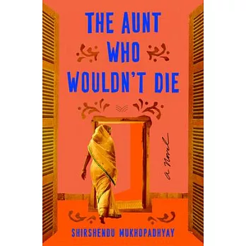 The Aunt Who Wouldn’’t Die