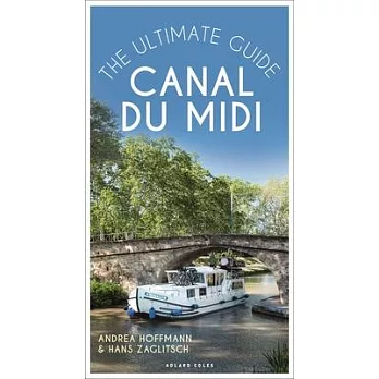 The Waterways Travel Guide to the Canal Du MIDI