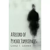 A Record of Psychic Experiences