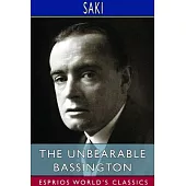 The Unbearable Bassington (Esprios Classics)