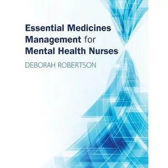 Essential Medicines Management for Mental Health Nurses