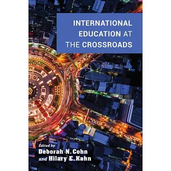 International Education at the Crossroads