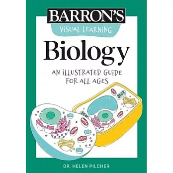 Barron’’s Visual Learning: Biology: An Illustrated Guide for All Ages
