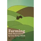Farming with Illustrations by Lucy Kemp-Welch
