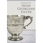 Studies in Irish Georgian Silver