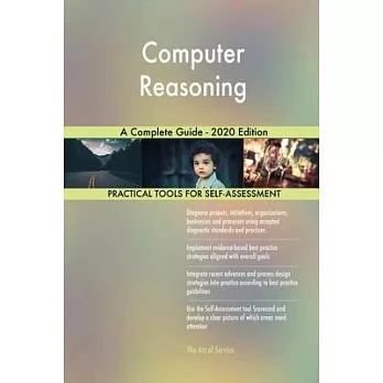 博客來-Computer Reasoning A Complete Guide - 2020 Edition