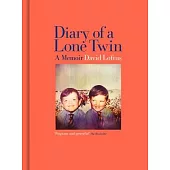 Diary of a Lone Twin: A Memoir