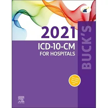Buck’’s 2021 ICD-10-CM for Hospitals