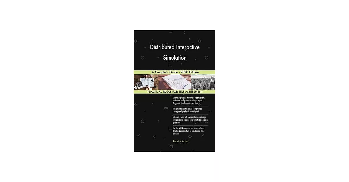 博客來-Distributed Interactive Simulation A Complete Guide - 2020 Edition