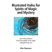 Illustrated Haiku for Spirits of Magic and Mystery