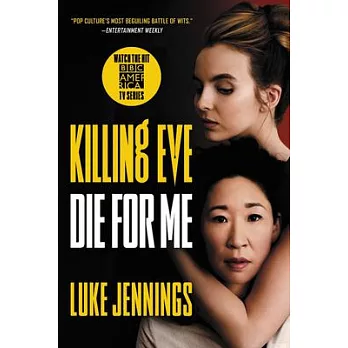 Killing Eve: Die for Me Lib/E