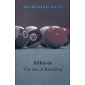 Billiards: The Art of Breaking