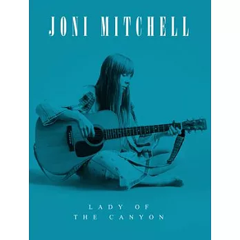 Joni Mitchell: Lady of the Canyon