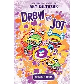 Drew and Jot: Making a Mark