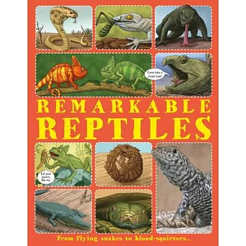 Extraordinary Reptiles: Discover the World’’s Extreme Reptiles, from the Thorny Devil with Two Heads to the Rather Aptly Named Stinkpot Turtle
