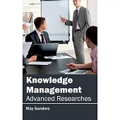 Knowledge Management: Advanced Researches