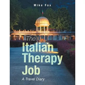The Italian Therapy Job: A Travel Diary