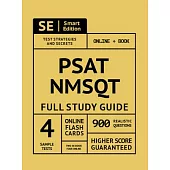 Psat/NMSQT Full Study Guide: Complete Subject Review with Online Video Lessons, 4 Full Practice Tests, 900 Realistic Questions Both in the Book and
