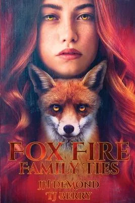 Fox Fire: Family Ties