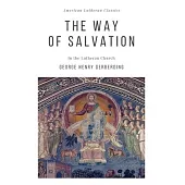 The Way of Salvation: in the Lutheran Church