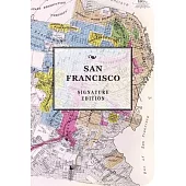 The San Francisco Signature Edition