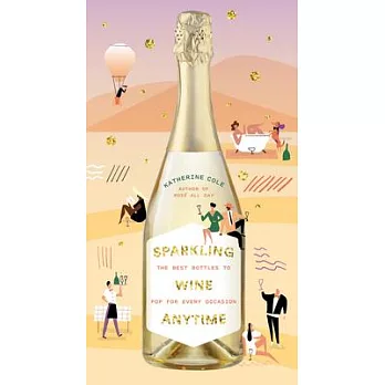 Sparkling Wine Anytime: The Best Bottles to Pop for Every Occasion