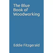 The Blue Book of Woodworking