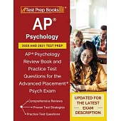 AP Psychology 2020 and 2021 Test Prep: AP Psychology Review Book and Practice Test Questions for the Advanced Placement Psych Exam [Updated for the La