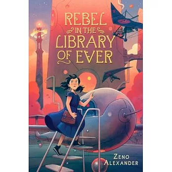 Rebel in the Library of Ever