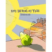 Five Meters of Time/Ötméteres idő: Children’’s Picture Book English-Hungarian (Bilingual Edition/Dual Language)