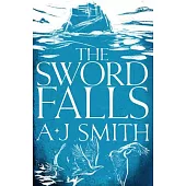 The Sword Falls, Volume 2