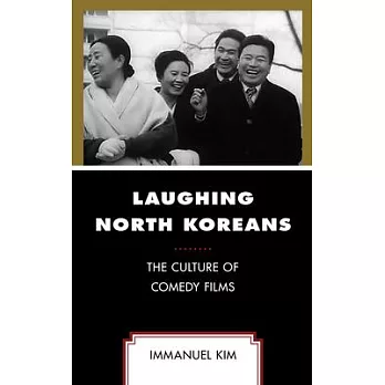 Laughing North Koreans: The Culture of Comedy Films