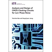Analysis and Design of CMOS Clocking Circuits for Low Phase Noise
