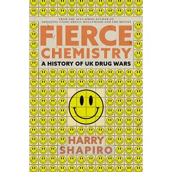 Fierce Chemistry: History of UK Drug Wars