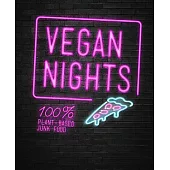 Vegan Nights: 100% Plant-Based Junk Food