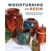 Woodturning with Resin