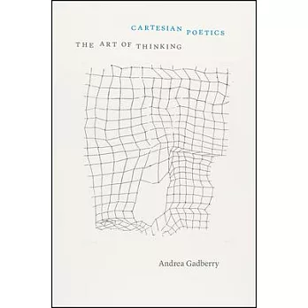 Cartesian Poetics: The Art of Thinking