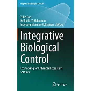 Integrative Biological Control: Ecostacking for Enhanced Ecosystem Services