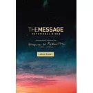 The Message Devotional Bible, Large Print (Hardcover): Featuring Notes and Reflections from Eugene H. Peterson