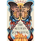 Firekeeper’’s Daughter