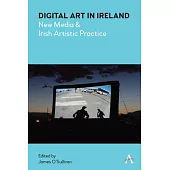 Contemporary Media Art in Ireland