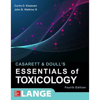 Casarett & Doull’’s Essentials of Toxicology, Fourth Edition